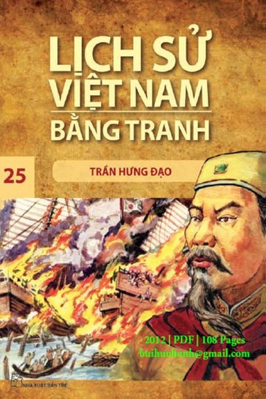 Lịch Sử Việt Nam Bằng Tranh Tập 25-Trần Hưng Đạo (NXB Trẻ 2012) - Trần Bạch Đằng, 108 Trang