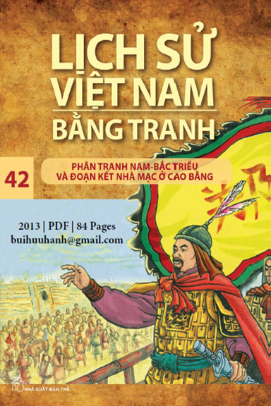 Lịch Sử Việt Nam Bằng Tranh Tập 42-Phân Tranh Nam-Bắc Triều (NXB Trẻ 2013) - Trần Bạch Đằng 84 Trang