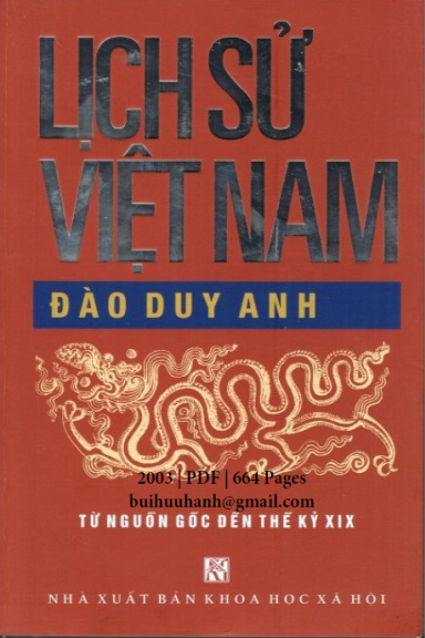 Lịch Sử Việt Nam Từ Nguồn Gốc Đến Thế Kỷ XIX (NXB Khoa Học Xã Hội 2003) - Đào Duy Anh, 664 Trang