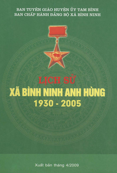 Lịch Sử Xã Bình Ninh Anh Hùng (NXB Vĩnh Long 2009) - Nguyễn Văn Dũng, 196 Trang
