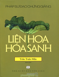 Liên Hoa Hóa Sanh - Trần Tuấn Mẫn, 165 Trang