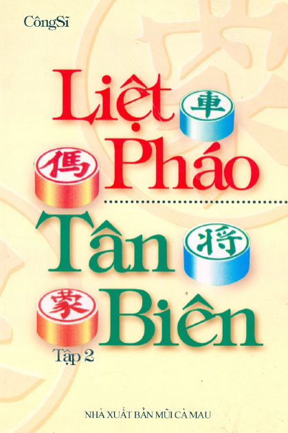 Liệt Pháo Tân Biên Tập 2 (NXB Mũi Cà Mau 2000) - Công Sĩ, 286 Trang