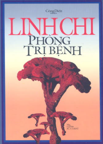 Linh Chi Phòng Trị Bệnh (NXB Mũi Cà Mau 2003) - Công Diễn, 119 Trang