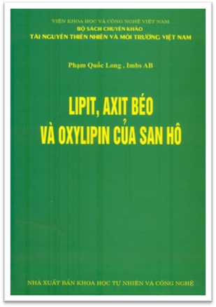 Lipit, Axit Béo Và Oxylipin Của San Hô (NXB Khoa Học Tự Nhiên 2012) - Phạm Quốc Long, 317 Trang