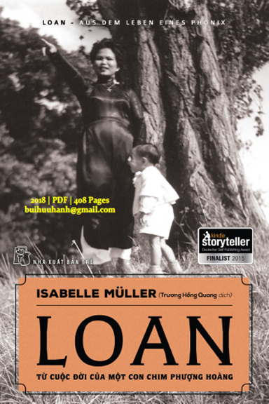 Loan-Từ Cuộc Đời Của Một Con Chim Phượng Hoàng (NXB Trẻ 2018) - Isabelle Muller, 408 Trang