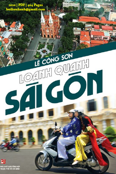 Loanh Quanh Sài Gòn (NXB Tổng Hợp 2020) - Lê Công Sơn, 404 Trang