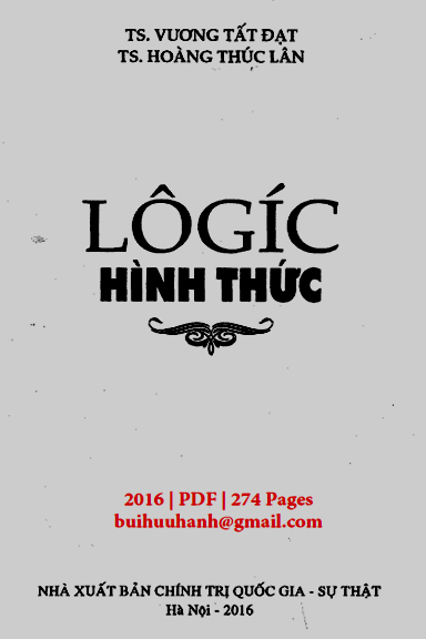 Logic Hình Thức (NXB Chính Trị 2016) - Vương Tất Đạt, 274 Trang