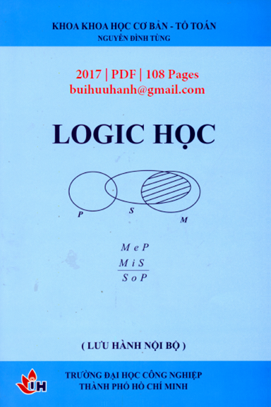 Logic Học (NXB Đại Học Công Nghiệp 2017) - Nguyễn Đình Tùng, 108 Trang