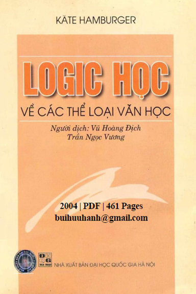 Logic Học Về Các Thể Loại Văn Học (NXB Đại Học Quốc Gia 2004) - Kate Hamburger, 461 Trang
