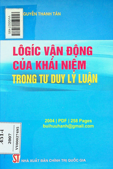 Lôgíc Vận Động Của Khái Niệm Trong Tư Duy Lý Luận (NXB Chính Trị 2007) - Nguyễn Thanh Tân, 258 Trang