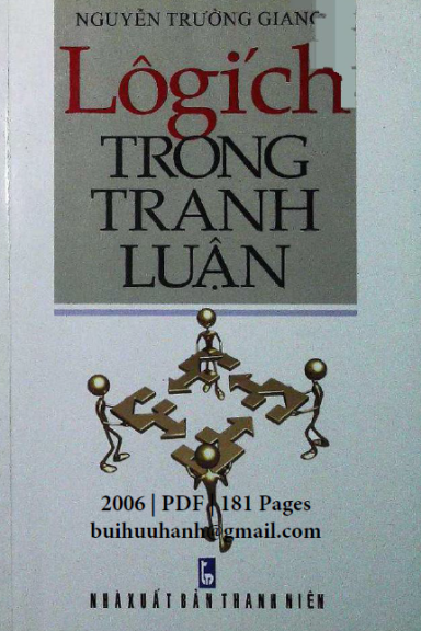 Lôgích Trong Tranh Luận (NXB Thanh Niên 2006) - Nguyễn Trường Giang, 181 Trang