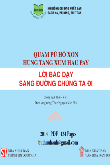 Lời Bác Dạy Sáng Đường Chúng Ta Đi Thái-Việt (NXB Chính Trị 2014) - Chu Đức Tính, 134 Trang