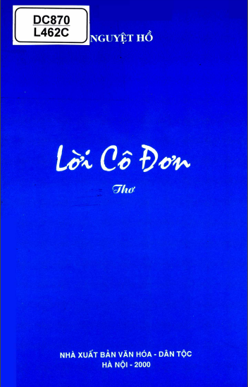 Lời Cô Đơn (NXB Văn Hóa Dân Tộc 2001) - Nguyệt Hồ, 64 Trang