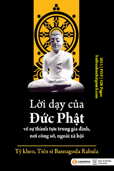Lời Dạy Của Đức Phật Về Sự Thành Tựu Trong Gia Đình, Nơi Công Sở, Ngoài Xã Hội - Basnagoda Rahul