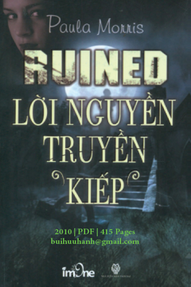 Lời Nguyền Truyền Kiếp (NXB Thời Đại 2010) - Paula Morris, 415 Trang