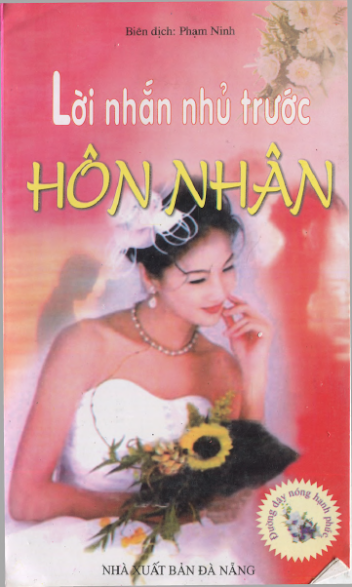 Lời Nhắn Nhủ Trước Hôn Nhân (NXB Đà Nẵng 2004) - Phạm Ninh, 154 Trang