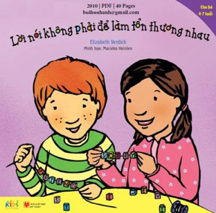 Lời Nói Không Phải Để Làm Tổn Thương Nhau (NXB Mỹ Thuật 2010) - Elizabeth Verdick, 40 Trang