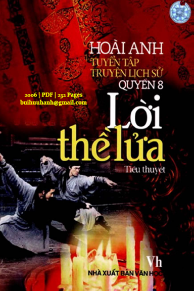 Lời Thề Lửa (NXB Văn Học 2006) - Hoài Anh, 232 Trang