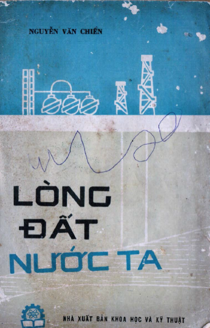 Lòng Đất Nước Ta (NXB Khoa Học Kỹ Thuật 1977) - Nguyễn Văn Chiển, 70 Trang