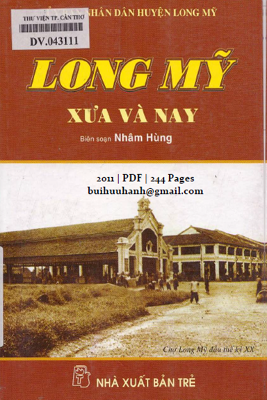 Long Mỹ Xưa Và Nay (NXB Trẻ 2011) - Nhâm Hùng, 244 Trang