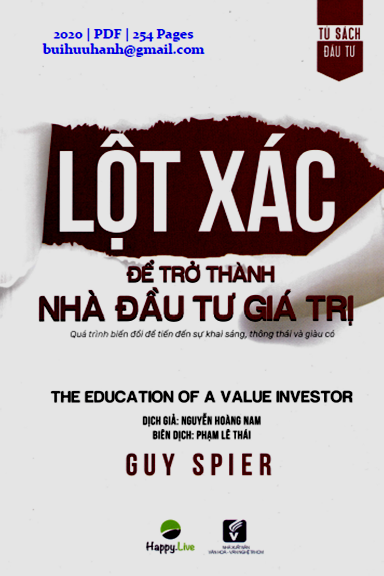 Lột Xác Để Trở Thành Nhà Đầu Tư Giá Trị (NXB Văn Hóa Văn Nghệ 2020) - Guy Spier, 254 Trang