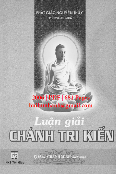 Luận Giải Chánh Tri Kiến (NXB Tôn Giáo 2006) - Chánh Minh, 681 Trang