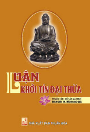 Luận Khởi Tín Đại Thừa (NXB Thuận Hóa 2012) - Thích Giác Quả, 272 Trang