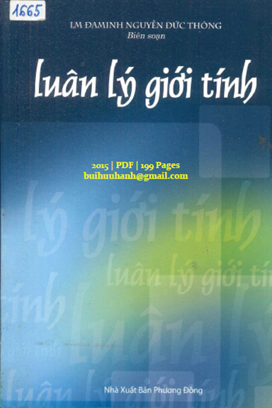 Luân Lý Giới Tính (NXB Phương Đông 2015) - Nguyễn Đức Thông, 199 Trang