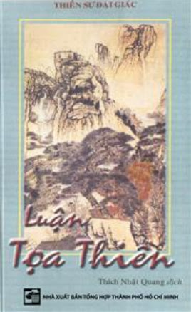 Luận Tọa Thiền (NXB Tổng Hợp 2000) -  Thiền Sư Đại Giác, 25 Trang