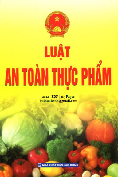 Luật An Toàn Thực Phẩm (NXB Lao Động 2022) - Thu Phương, 385 Trang
