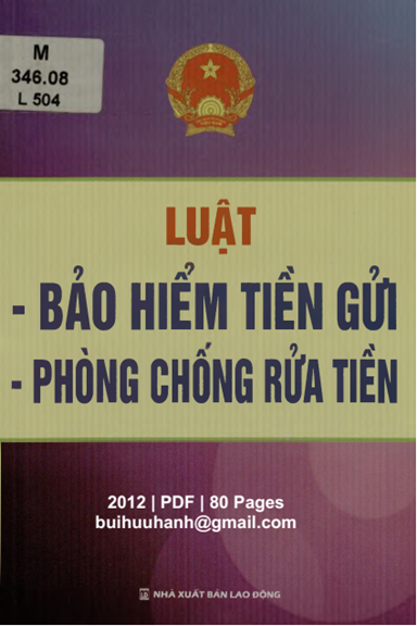 Luật Bảo Hiểm Tiền Gửi, Phòng Chống Rửa Tiền (NXB Lao Động 2012) - Nhiều Tác Giả, 80 Trang
