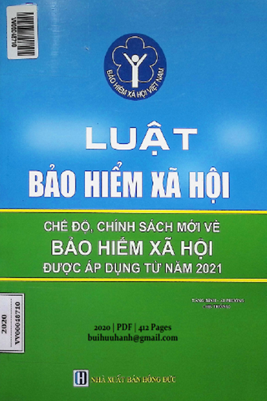 Luật Bảo Hiểm Xã Hội Chế Độ, Chính Sách Mới Bảo Hiểm Xã Hội (NXB Hồng Đức 2020) - Tăng Bình