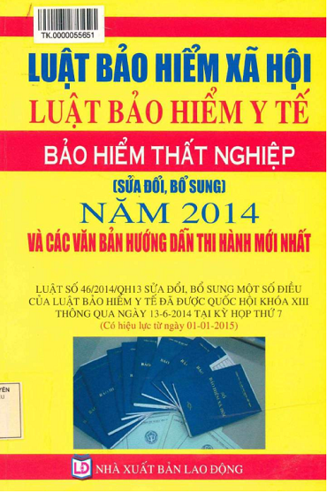 Luật Bảo Hiểm Xã Hội, Luật Bảo Hiểm Y Tế, Bảo Hiểm Thất Nghiệp (Sửa Đổi Bổ Sung) Năm 2014