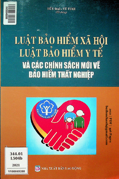 Luật Bảo Hiểm Xã Hội, Luật Bảo Hiểm Y Tế Và Các Chính Sách Mới Về Bảo Hiểm Thất Nghiệp - Hữu Đại