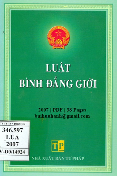 Luật Bình Đẳng Giới (NXB Tư Pháp 2007) - Nguyễn Minh Triết, 38 Trang