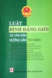Luật Bình Đẳng Giới Và Văn Bản Hướng Dẫn Thi Hành (NXB Chính Trị 2009) - Nhiều Tác Giả, 120 Trang