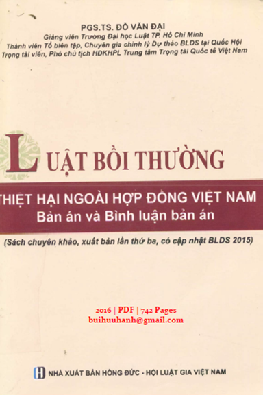Luật Bồi Thường Thiệt Hại Ngoài Hợp Đồng Việt Nam (NXB Hồng Đức 2016) - Đỗ Văn Đại, 742 Trang