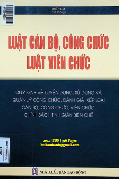 Luật Cán Bộ, Công Chức, Luật Viên Chức (NXB Lao Động 2021) - Thiên Kim, 396 Trang