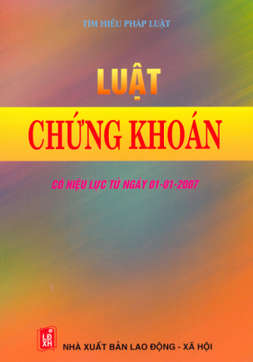 Luật Chứng Khoán (NXB Lao Động Xã Hội 2006) - Quốc Cường, 108 Trang
