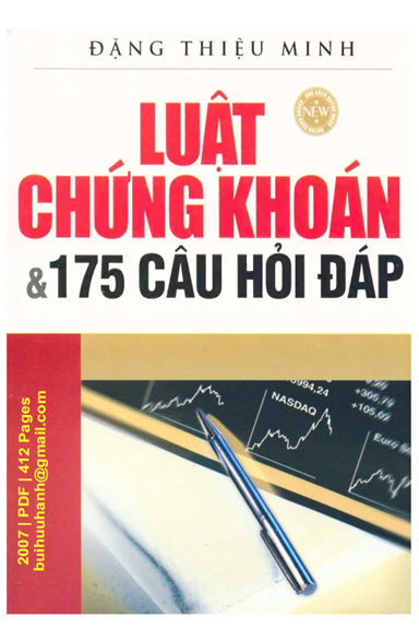 Luật Chứng Khoán Và 175 Câu Hỏi-Đáp (NXB Lao Động Xã Hội 2007) - Đặng Thiệu Minh, 412 Trang