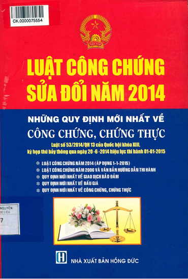 Luật Công Chứng Sửa Đổi Năm 2014 Những Quy Định Mới Nhất Về Công Chứng, Chứng Thực