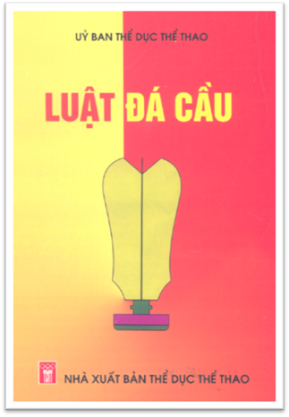 Luật Đá Cầu Năm (NXB Thể Dục Thể Thao 2007) - Nhiều Tác Giả, 40 Trang