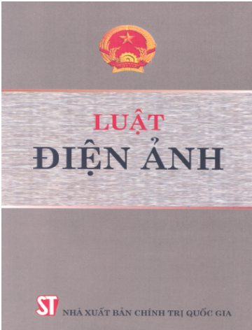 Luật Điện Ảnh (NXB Chính Trị 2006) - Phạm Việt, 47 Trang