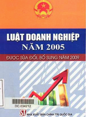 Luật Doanh Nghiệp Năm 2005 Được Sửa Đổi, Bổ Sung Năm 2009 (NXB Chính Trị 2011) - Nhiều Tác Giả