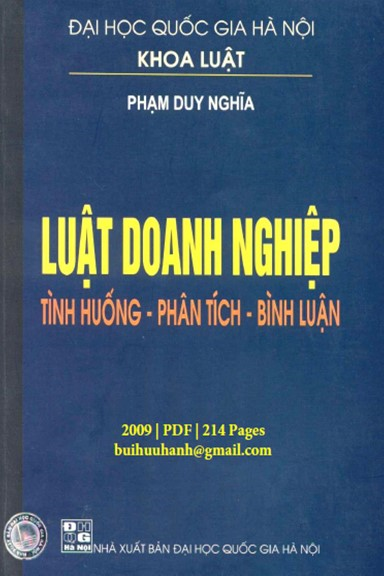 Luật Doanh Nghiệp Tình Huống-Phân Tích-Bình Luận (NXB Đại Học Quốc Gia 2009) - Phạm Duy Nghĩa