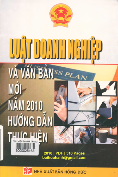 Luật Doanh Nghiệp Và Văn Bản Mới Năm 2010 Hướng Dẫn Thực Hiện (NXB Hồng Đức 2010) - Phương Anh