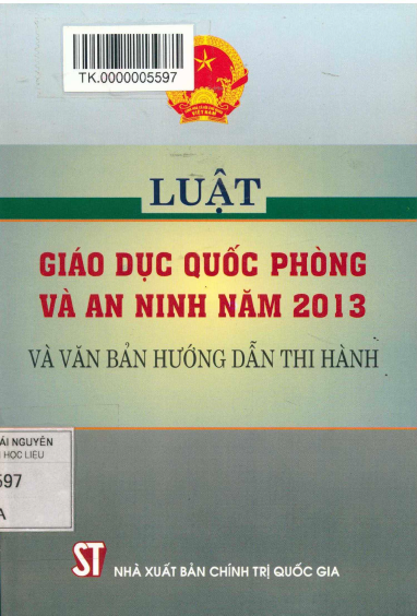 Luật Giáo Dục Quốc Phòng Và An Ninh Năm 2013 Và Văn Bản Hướng Dẫn Thi Hành - Nhiều Tác Giả, 89 Trang