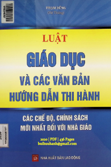 Luật Giáo Dục Và Các Văn Bản Hướng Dẫn Thi Hành (NXB Lao Động 2020) - Phạm Dũng, 436 Trang