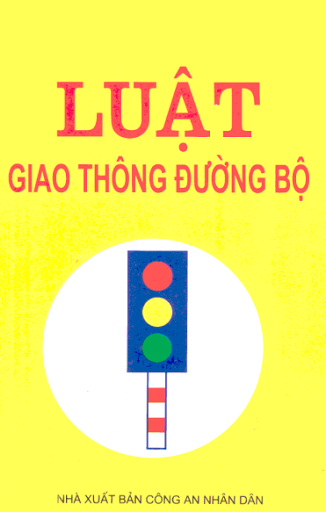 Luật Giao Thông Đường Bộ (NXB Công An 2003) - Nhiều Tác Giả, 294 Trang