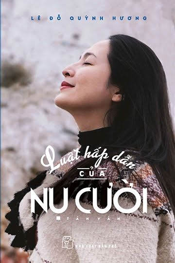 Luật Hấp Dẫn Của Nụ Cười (NXB Trẻ 2017) - Lê Đỗ Quỳnh Hương, 228 Trang